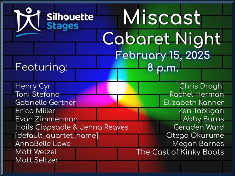 Silhouette Stages Presents: Miscast Cabaret, Feb. 15